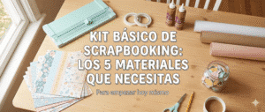 Kit básico de Scrapbooking en 2026
